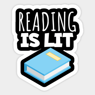 Bookworm reading is lit Sticker
